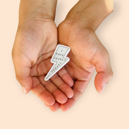i have secret powers pin badge